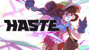 Haste Free Download